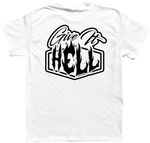 Give it Hell Tee [white]